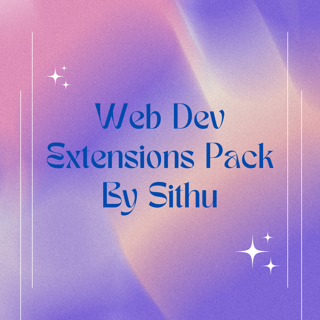 Web Dev Extension Pack by Sithu